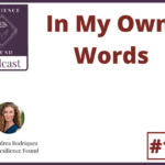 In My Own Words with Host, Andrea.  I talk about infertility and a difficult pregnancy, which ultimately led to starting this podcast in hopes to help others.